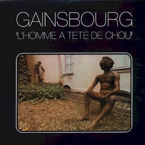L’Homme à tête de chou — Serge Gainsbourg
