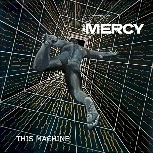This Machine — Cry For Mercy
