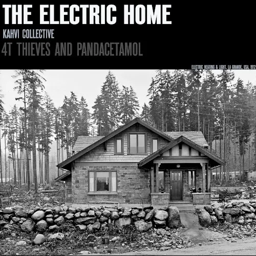 The Electric Home — 4T Thieves
