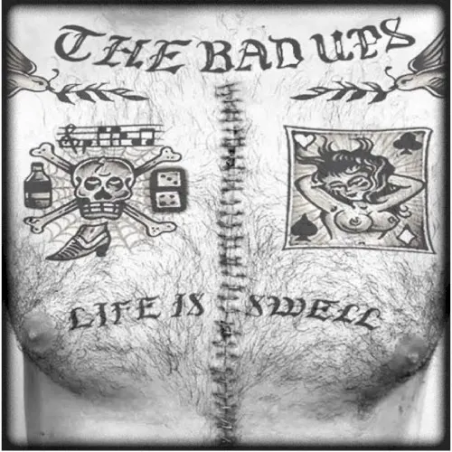 Life Is Swell — The Bad Ups