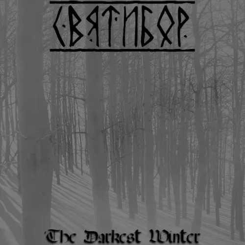 The Darkest Winter — Sviatibor