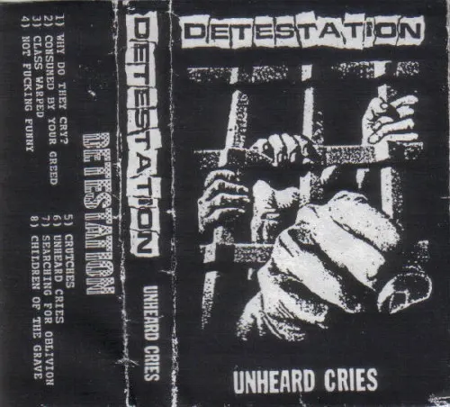 Unheard Cries — DETESTATION