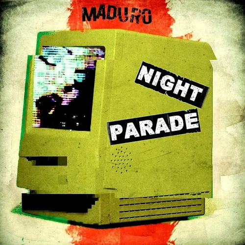 Night Parade — 13. Maduro