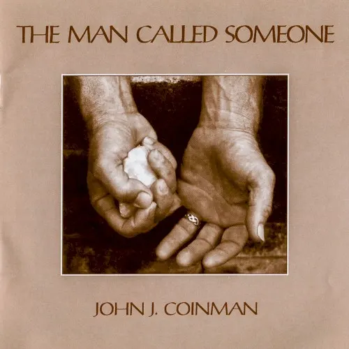 The Man Called Someone — John Coinman