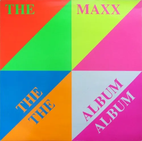 The Album — The Maxx