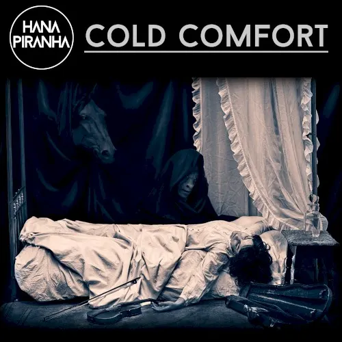 Cold Comfort — Hana Piranha