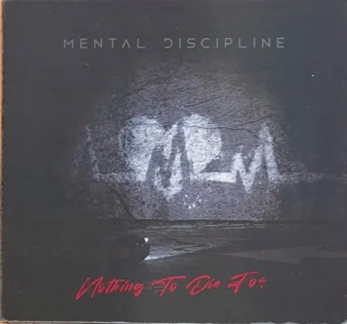 Nothing to Die For — Mental Discipline