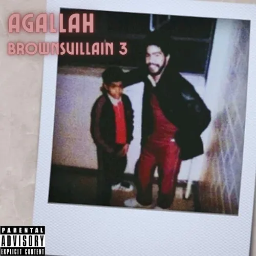 Brownsvillain 3 — Agallah The Don