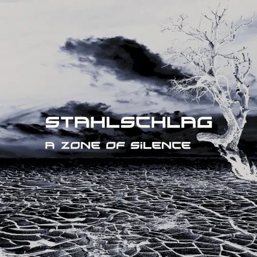A Zone of Silence — STAHLSCHLAG