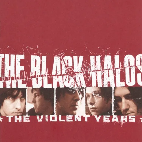 The Violent Years — The Black Halos