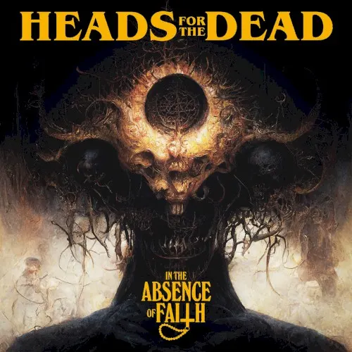 In the Absence of Faith — Heads for the dead