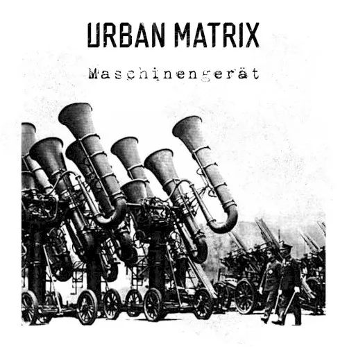 Maschinengerät — Urban Matrix