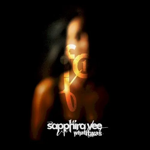 What it Was — Sapphira Vee