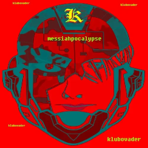 Messiahpocalypse — Klubovader