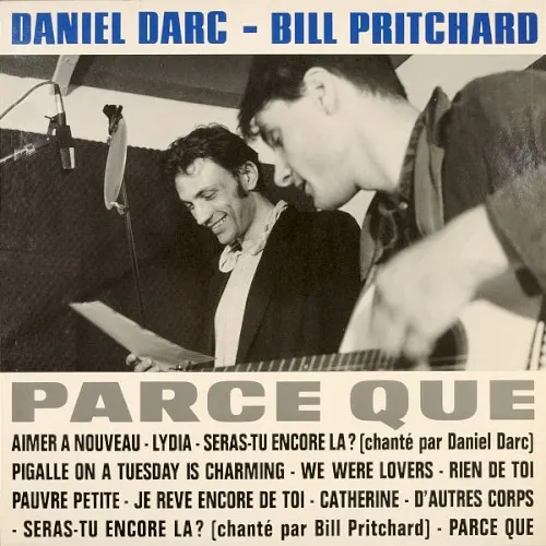 Parce que — Daniel Darc