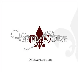 Megatropolis — Bête Noire