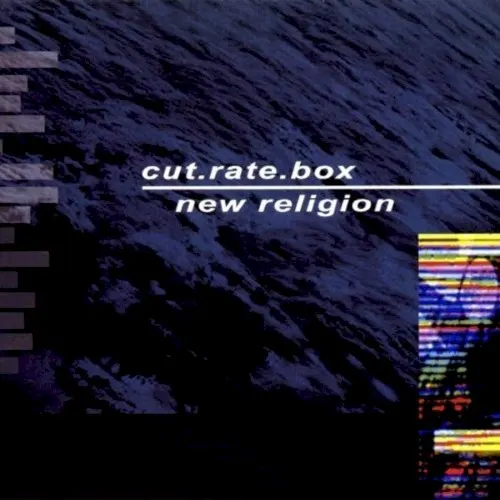 New Religion — CUT.RATE.BOX