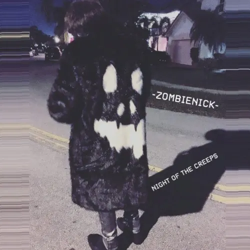 NIGHT OF THE CREEPS — Zombienick