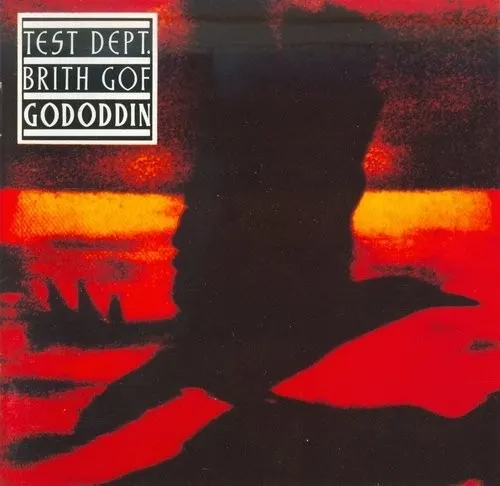 Gododdin — Test Dept