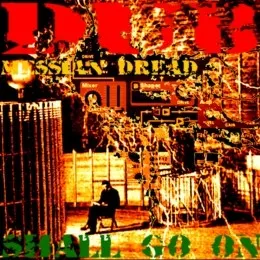 DUB Shall Go On — Messian Dread