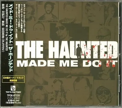 Made Me Do It — THE HAUNTED