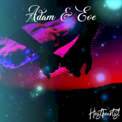 Adam & Eve — Heistheartist