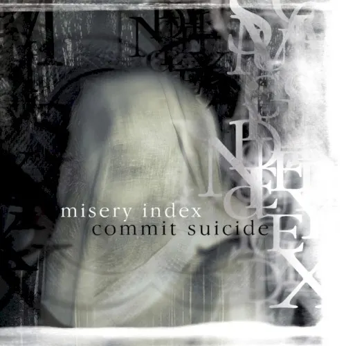 Misery Index / Commit Suicide — Commit Suicide