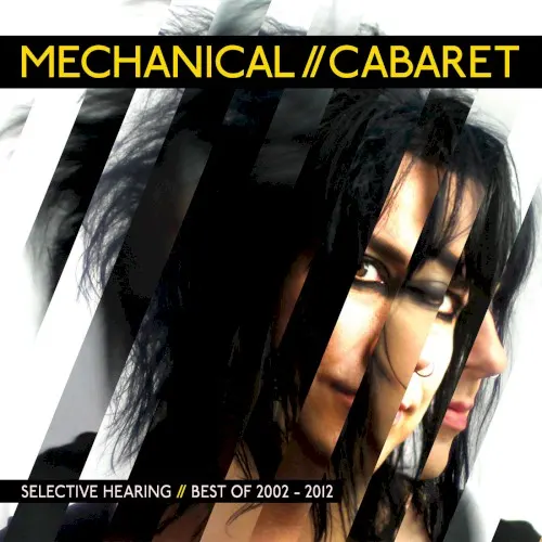 Selective Hearing — Mechanical Cabaret
