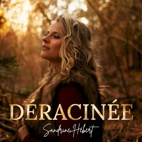 Déracinée — Sandrine Hebert