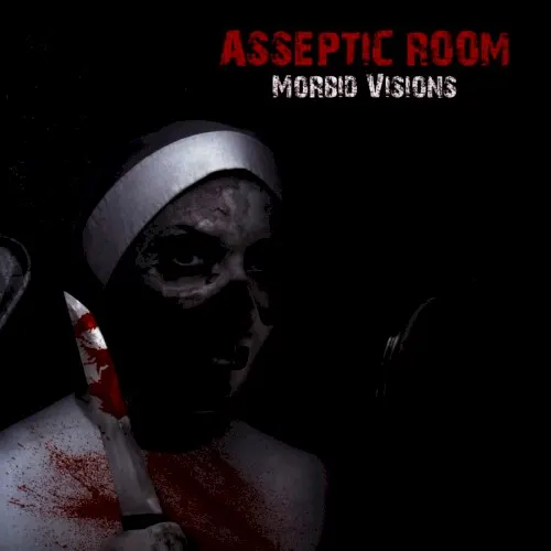 Morbid Visions — ASSEPTIC ROOM