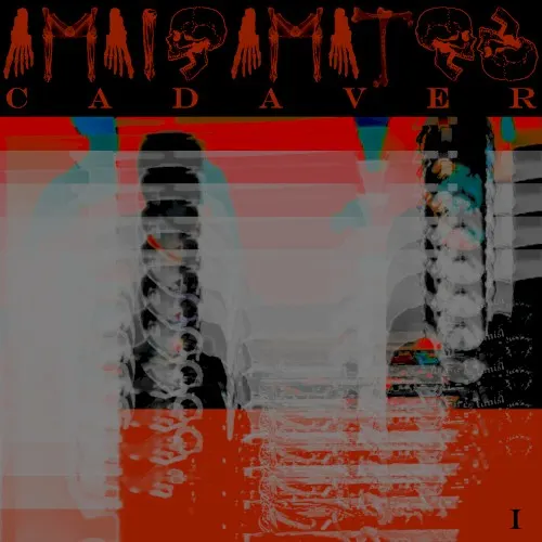 I — Amalgamated Cadaver
