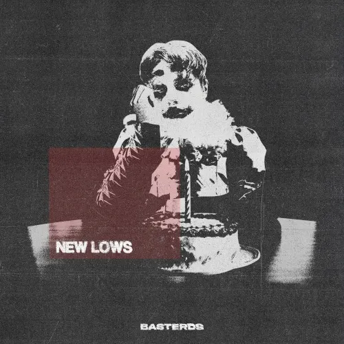 New Lows — Basterds