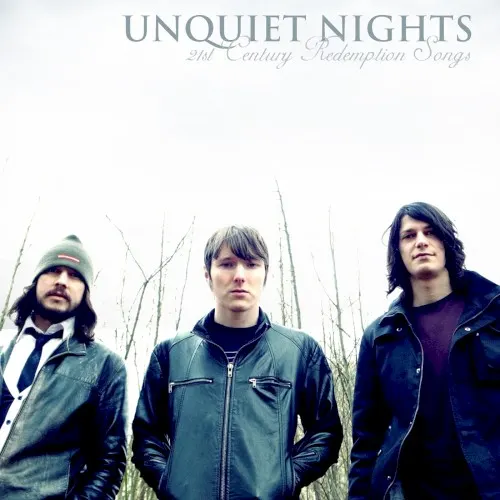 21st Century Redemption Songs — Unquiet Nights