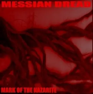 Mark of the Nazarite — Messian Dread