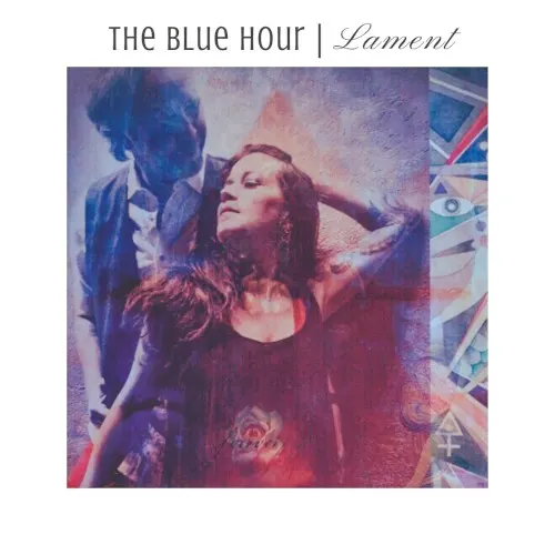 Lament — The Blue Hour