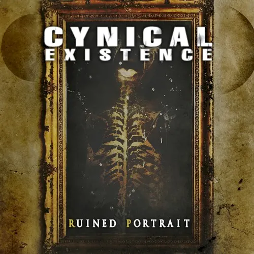 Ruined Portrait — CYNICAL EXISTENCE