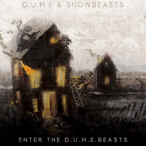 Enter The D.U.M.E.BEASTS — 15. Snowbeasts