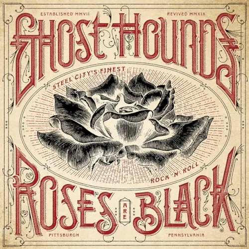 Roses are Black — GHOST HOUNDS