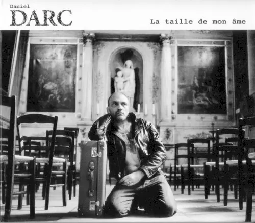 La Taille de mon âme — Daniel Darc