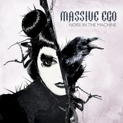 Noise in the Machine — Massive Ego
