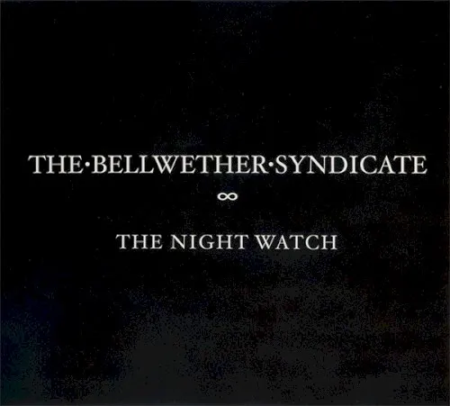 The Night Watch — The Bellwether Syndicate