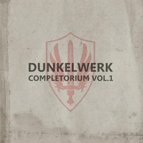 Completorium, Volume 1 — Dunkelwerk