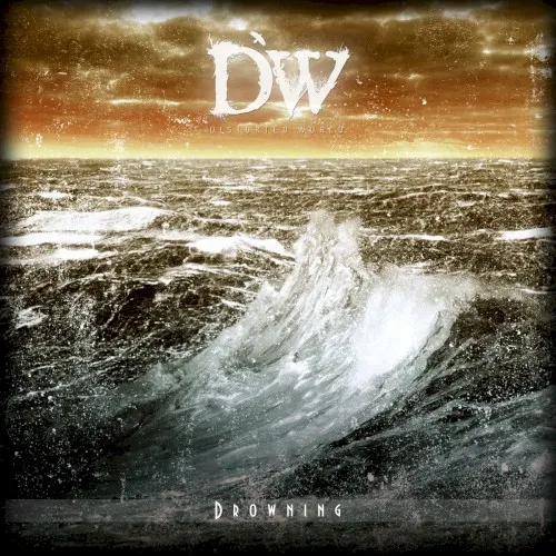 Drowning — Distorted World