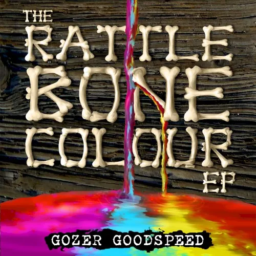 The Rattlebone Colour EP — Gozer Goodspeed