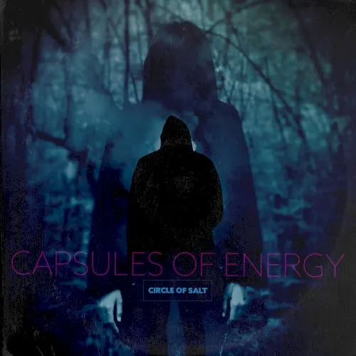 Circle of Salt — Capsules of Energy