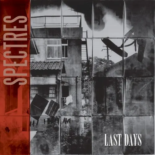 Last Days — SPECTRES