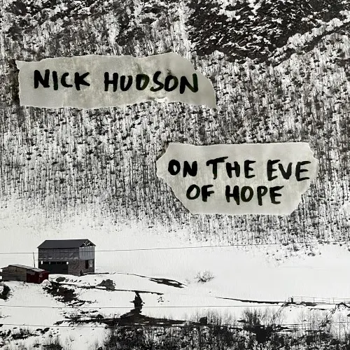 On The Eve Of Hope — Nick Hudson