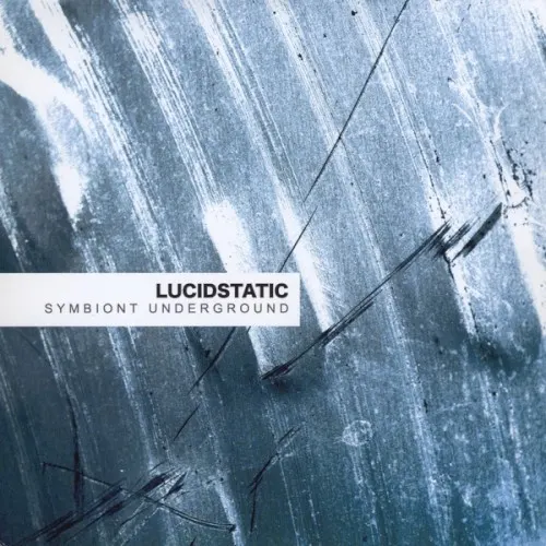 Symbiont Underground — Lucidstatic