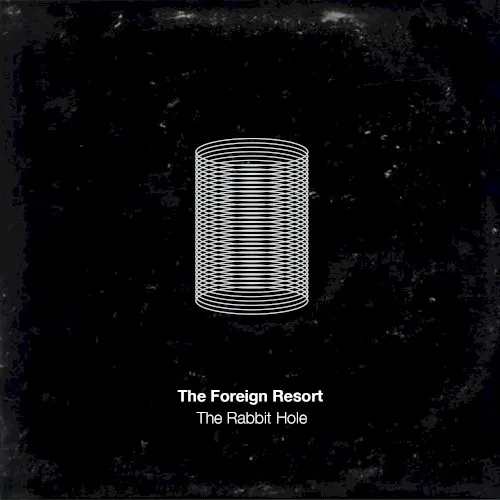 The Rabbit Hole — The Foreign Resort