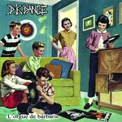 L'orgue de Barbarie — DK DANCE